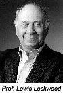 Prof. Lewis Lockwood